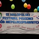IX Małopolski Festiwal Piosenki Osób Niepełnosprawnych
